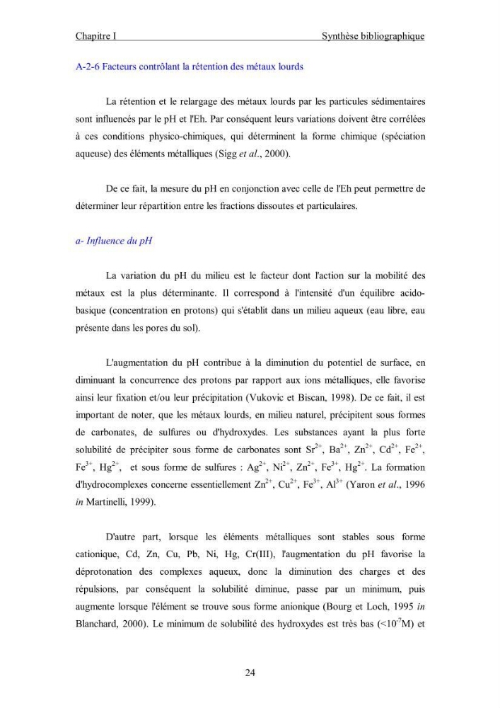 Etude du comportement des métaux lourds Pb, Zn, Cu et Cd en surface d\'une matrice de type sédiment