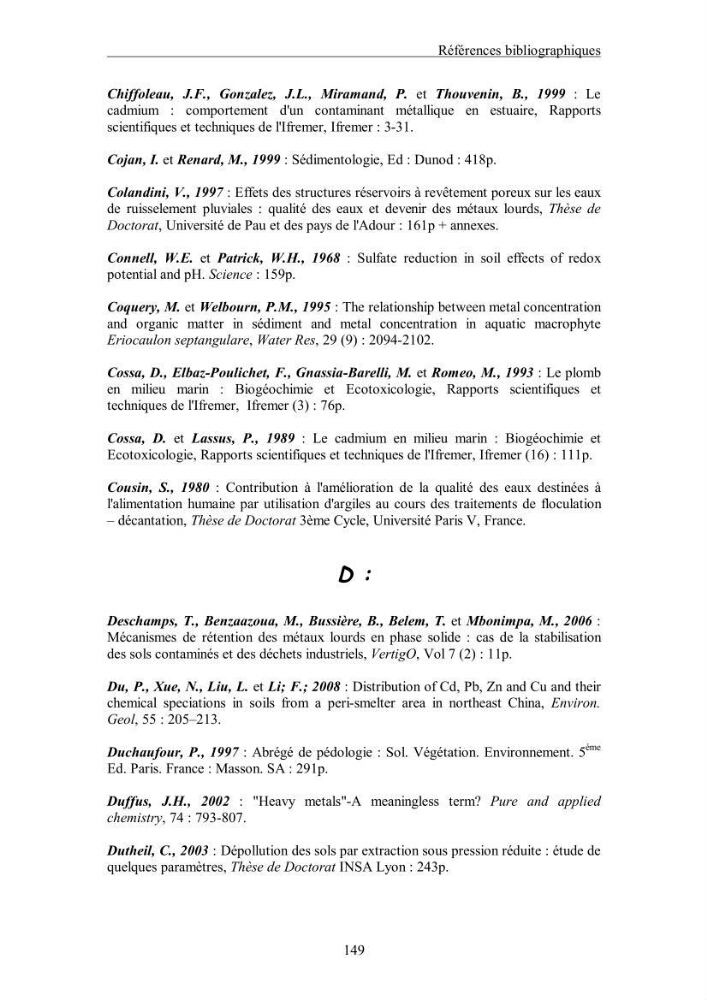 Etude du comportement des métaux lourds Pb, Zn, Cu et Cd en surface d\'une matrice de type sédiment