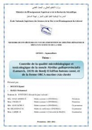Contrôle de la qualité microbiologique et toxicologique de la moule Mytilus galloprovincialis (Lamarck,1819) de Bordj El Kiffan bateau cassé, et de la ferme ORCA marine (Ain chrob):