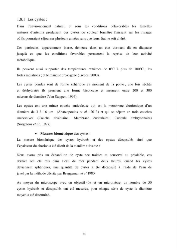 Mise en évidence des performances d\'élevage de différentes souches d\'Artémiz salina existantes en Algerie
