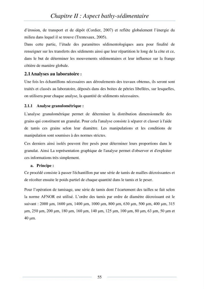Mise en place d\'une base de donnée sédimentologique dans le domaine côtier de la grande baie de zemmouri : Etablissement de la carte morpho- sédimentaire