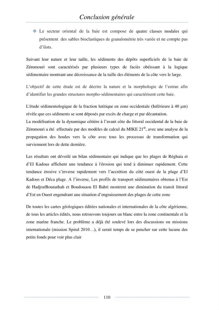 Mise en place d\'une base de donnée sédimentologique dans le domaine côtier de la grande baie de zemmouri : Etablissement de la carte morpho- sédimentaire