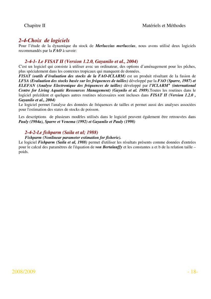 Utilisation des logiciels FISAT 2 (version 1.2.0 gayanilo et al., 2004) et fishparm pour l\'estimation des paramètres biologique des espèces animales marines