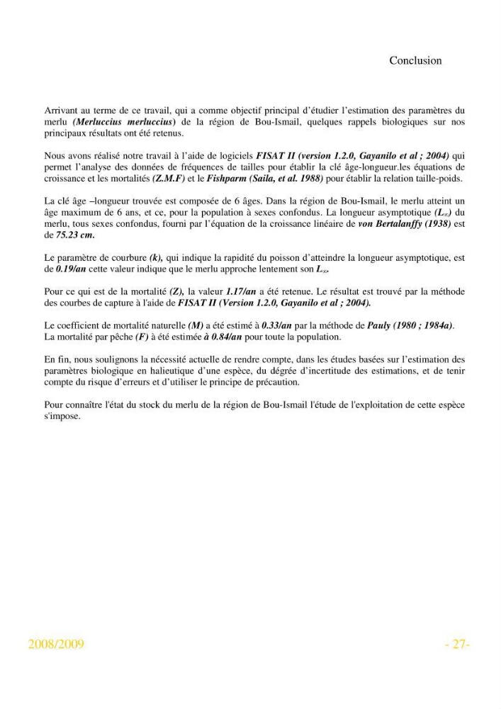Utilisation des logiciels FISAT 2 (version 1.2.0 gayanilo et al., 2004) et fishparm pour l\'estimation des paramètres biologique des espèces animales marines