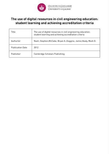 The use of digital resources in civil engineering education: student learning and achieving accreditation criteria The use of digital resources in civil engineering education: student learning and achieving accreditation criteria