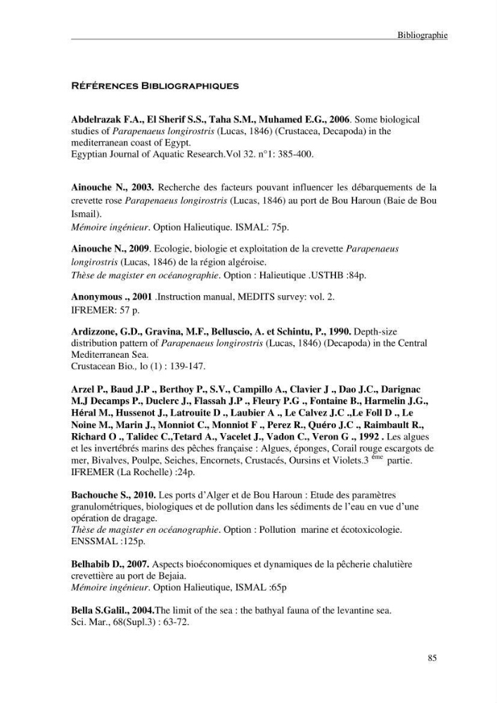 Contribution à l\'étude des crevettes (crustacés décapodes) de la baie de Bou-Ismail
