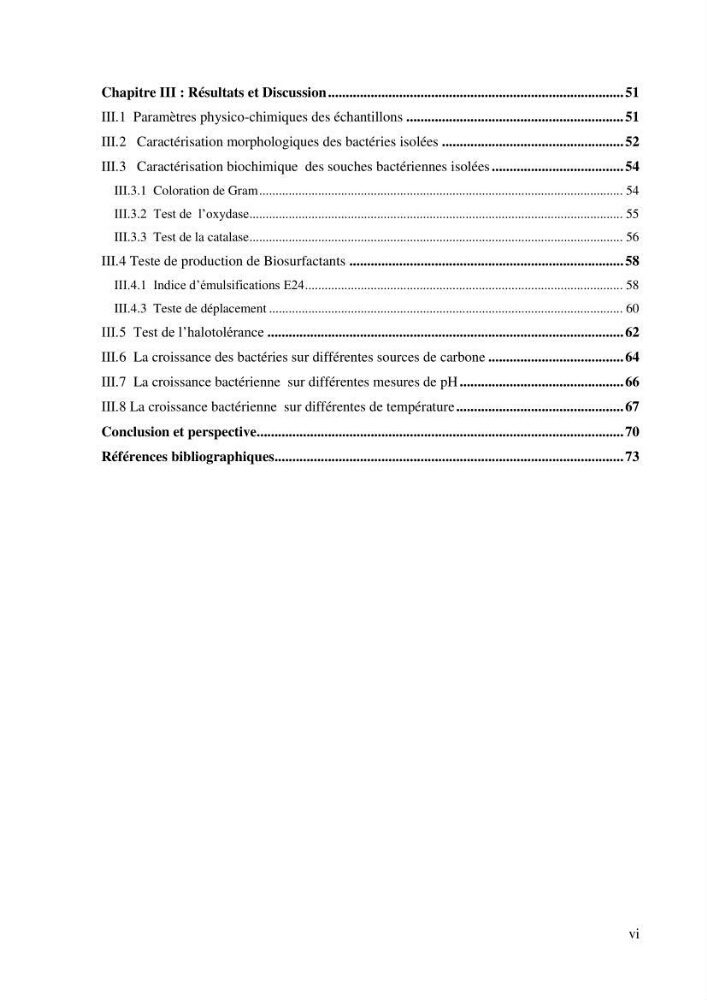 Isolement et caractérisation des bactéries dégradants les différentes fractions du pétrole: cas d\'études : port de la Madrague, Ain Benian