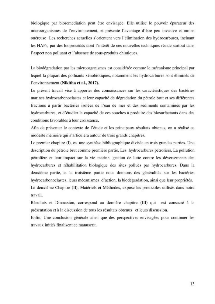 Isolement et caractérisation des bactéries dégradants les différentes fractions du pétrole: cas d\'études : port de la Madrague, Ain Benian