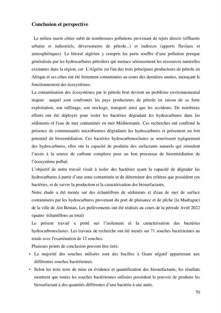 Isolement et caractérisation des bactéries dégradants les différentes fractions du pétrole: cas d\'études : port de la Madrague, Ain Benian