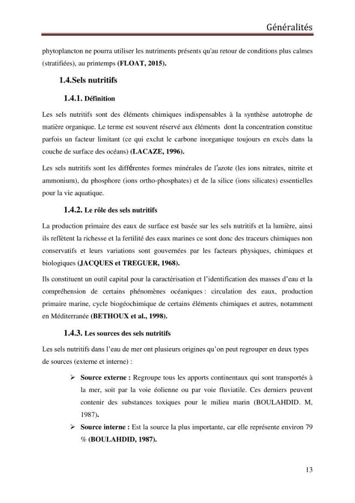 Contribution à l’évaluation de la qualité du milieu marin dans la cote oranaise (Golfe d’Arzew).: