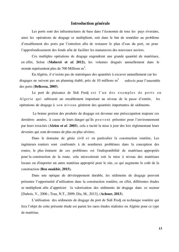 Etude du comportement physique et mécanique des sédiments de dragage pour leur valorisation en techniques routières \"cas du port de Sidi fredj\"