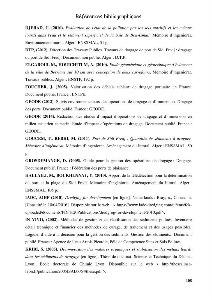Etude du comportement physique et mécanique des sédiments de dragage pour leur valorisation en techniques routières \"cas du port de Sidi fredj\"