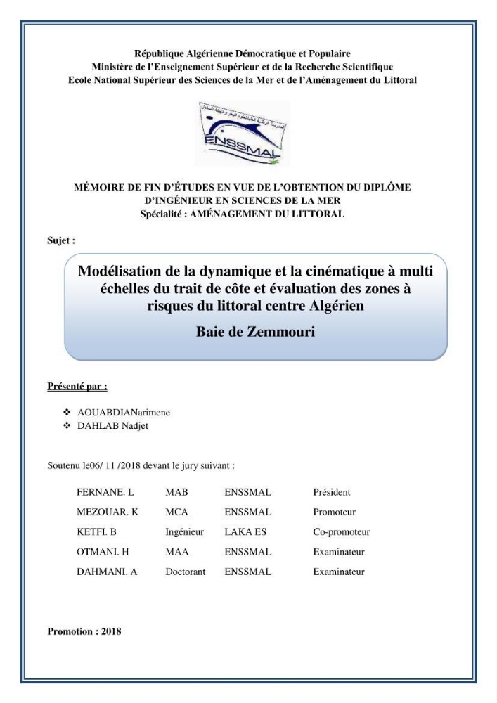 Modélisation de la dynamique et la cinématique à multi échelles du trait de côte et évaluation des zones à risques du littoral centre Algérien