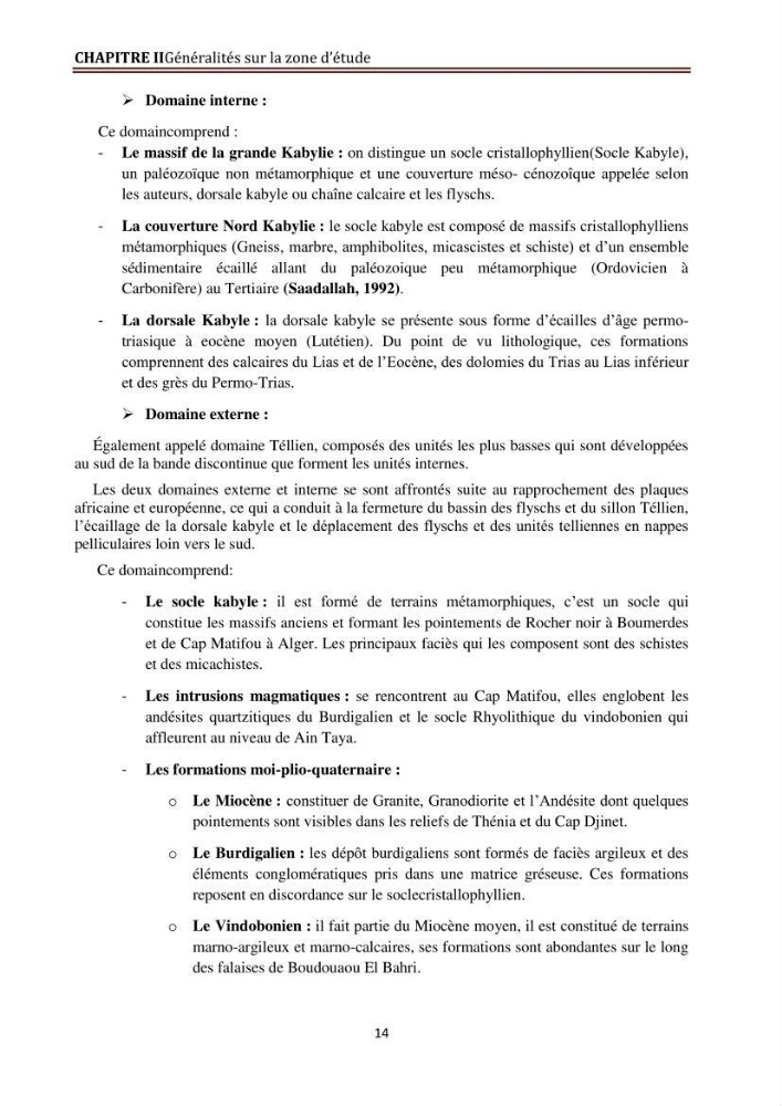 Modélisation de la dynamique et la cinématique à multi échelles du trait de côte et évaluation des zones à risques du littoral centre Algérien