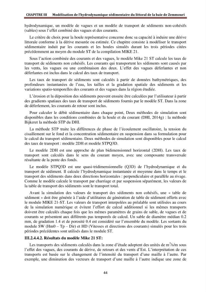 Modélisation de la dynamique et la cinématique à multi échelles du trait de côte et évaluation des zones à risques du littoral centre Algérien