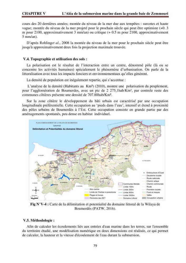 Modélisation de la dynamique et la cinématique à multi échelles du trait de côte et évaluation des zones à risques du littoral centre Algérien