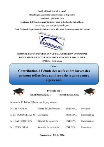 Contribution à l'étude des oeufs et des larves des poissons téléostéens au niveau de la zone centre algérienne: Contribution à l'étude des oeufs et des larves des poissons téléostéens au niveau de la zone centre algérienne: