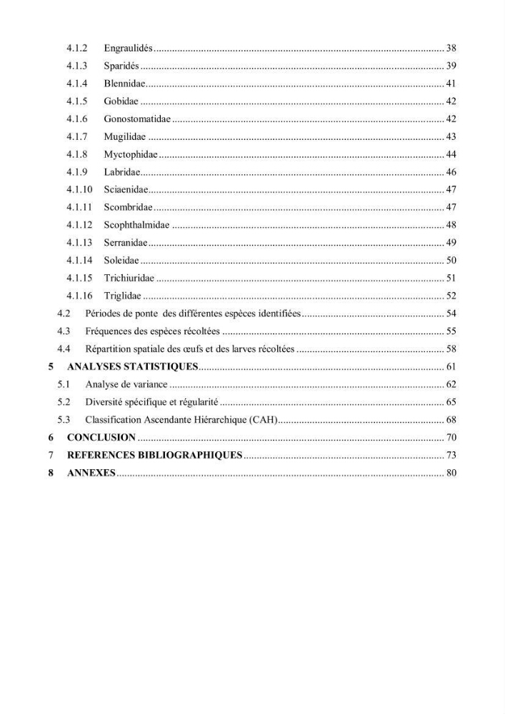 Contribution à l\'étude des oeufs et des larves des poissons téléostéens au niveau de la zone centre algérienne: