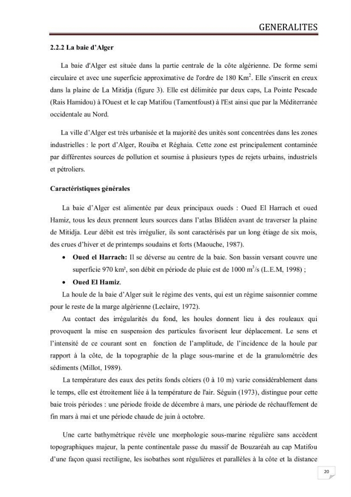 Contribution à l\'étude des oeufs et des larves des poissons téléostéens au niveau de la zone centre algérienne: