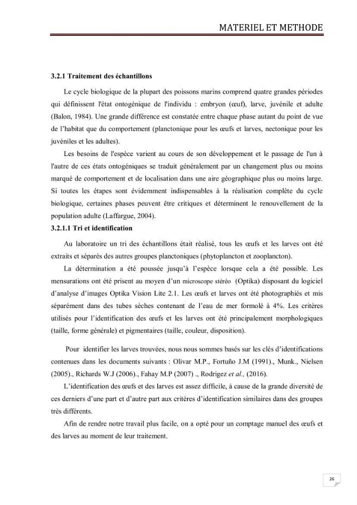 Contribution à l\'étude des oeufs et des larves des poissons téléostéens au niveau de la zone centre algérienne: