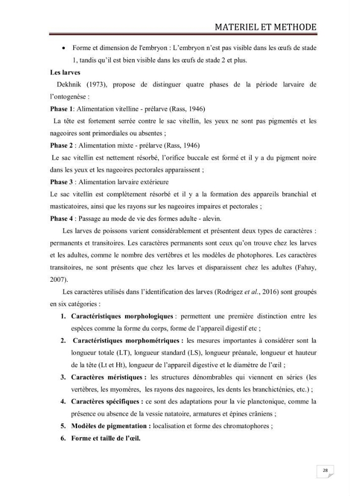 Contribution à l\'étude des oeufs et des larves des poissons téléostéens au niveau de la zone centre algérienne: