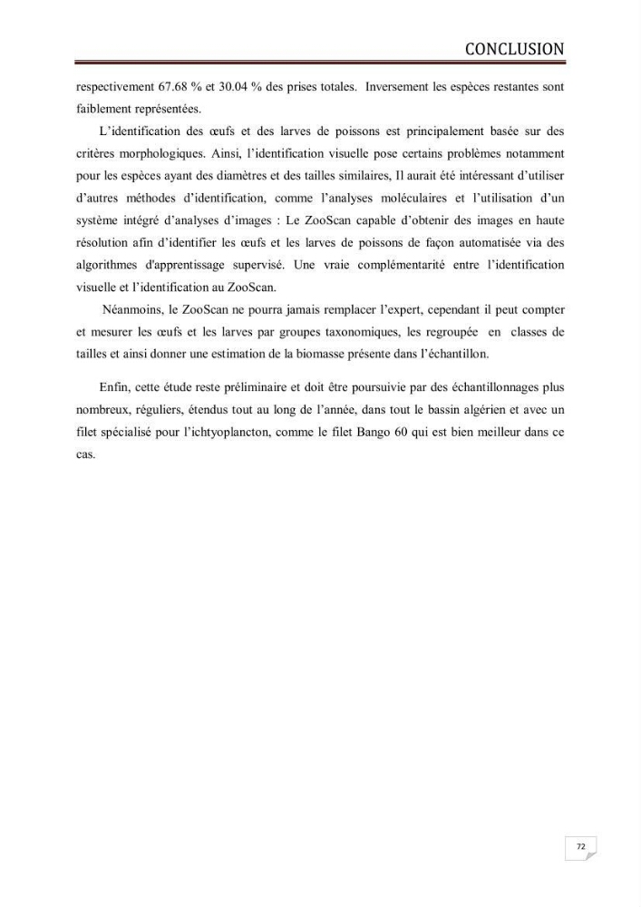 Contribution à l\'étude des oeufs et des larves des poissons téléostéens au niveau de la zone centre algérienne: