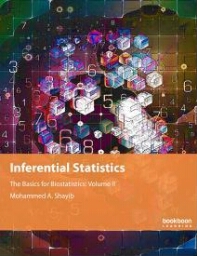 Inferential statistics: the basics for biostatistics