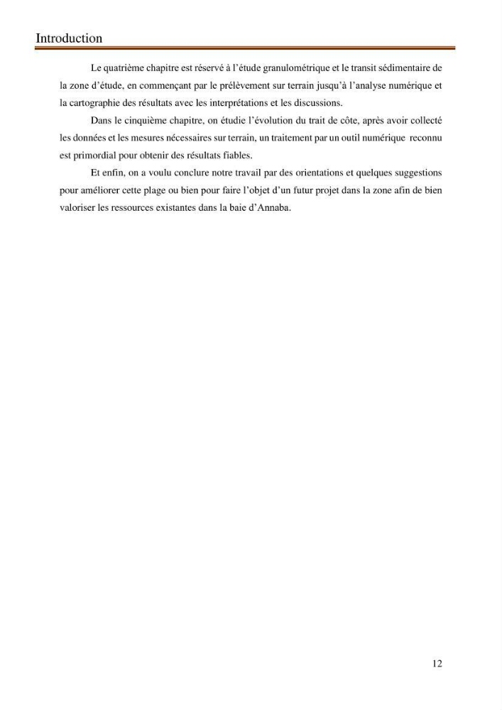 Contribution a la connaissance de la morphologie et de la dynamique sedimentaire du littoral Est de l\'Algerie