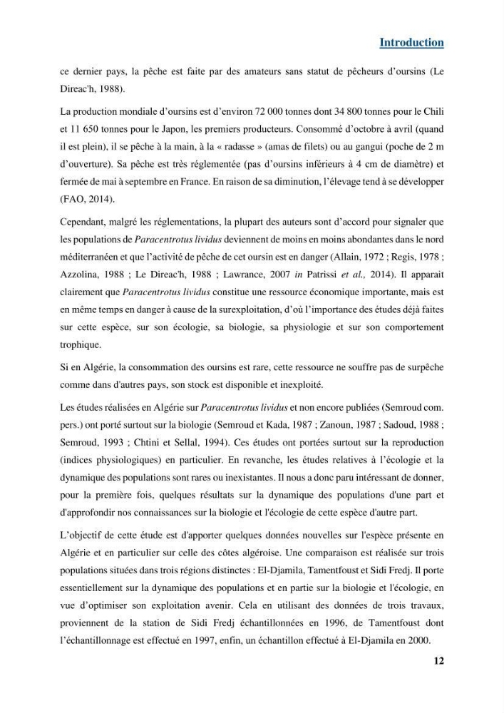 Dynamique,biologie et écologie de l\'oursin comestible Paracentrotus lividus (Lamarc,1816) de la côte algéroise