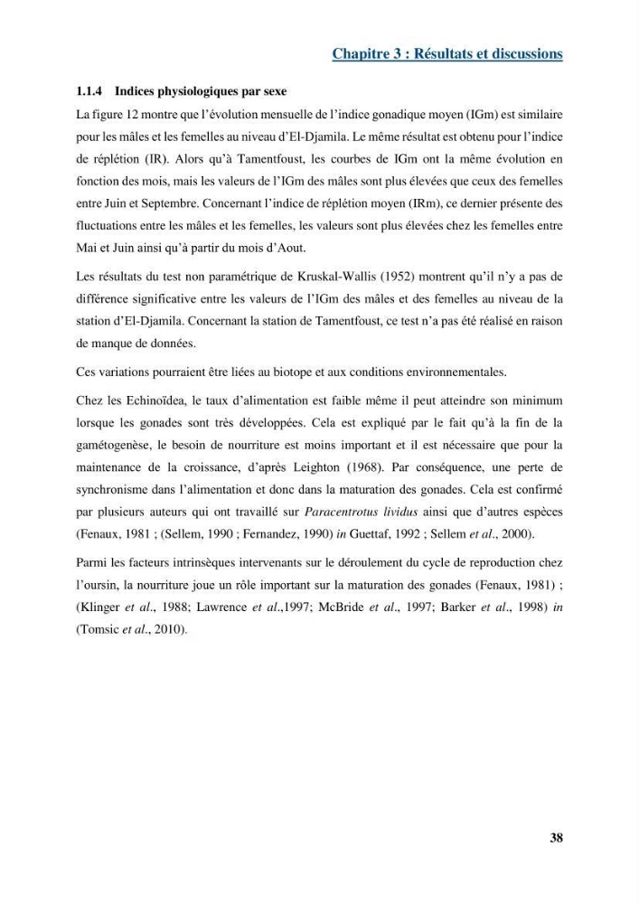 Dynamique,biologie et écologie de l\'oursin comestible Paracentrotus lividus (Lamarc,1816) de la côte algéroise