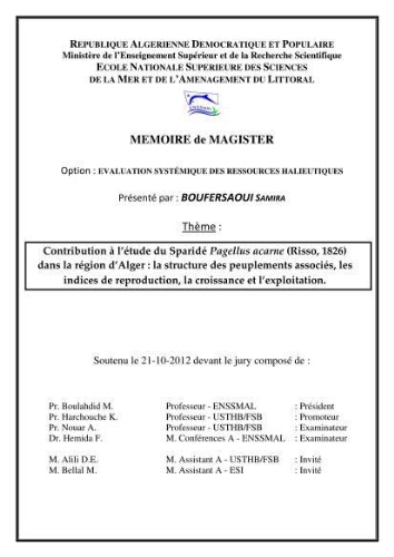 Contribution à l'étude de Sparidé Pagellus acarne (Risso, 1826) dans la région d'Alger: la structure des peuplements associés, les indices de reproduction, la croissance et l'exploitation Contribution à l'étude de Sparidé Pagellus acarne (Risso, 1826) dans la région d'Alger: la structure des peuplements associés, les indices de reproduction, la croissance et l'exploitation