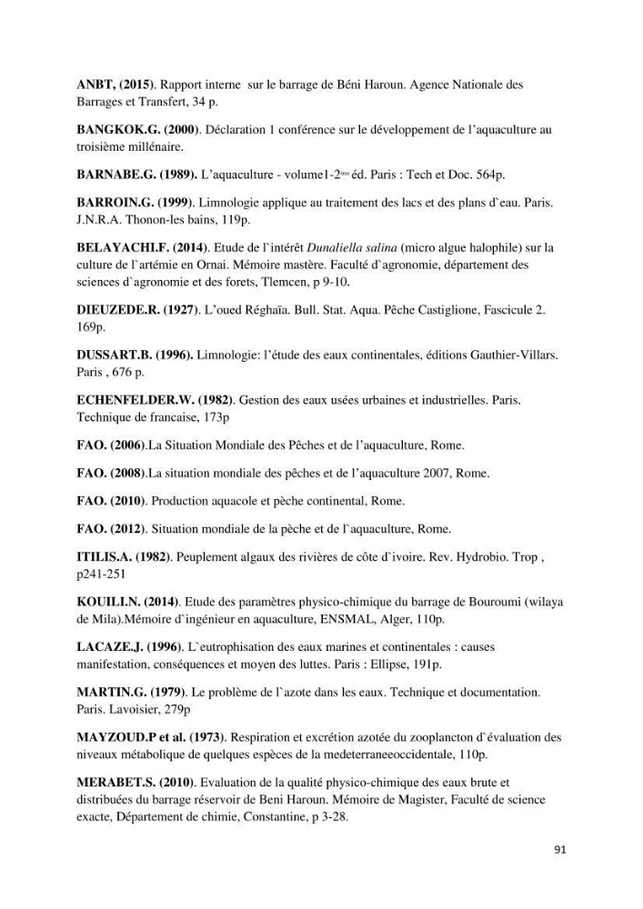 Etude des paramètres physico-chimiques des eaux du barrage de beni Haroun (Wilaya de Mila) et proposition de gestion des plans d\'eau.: