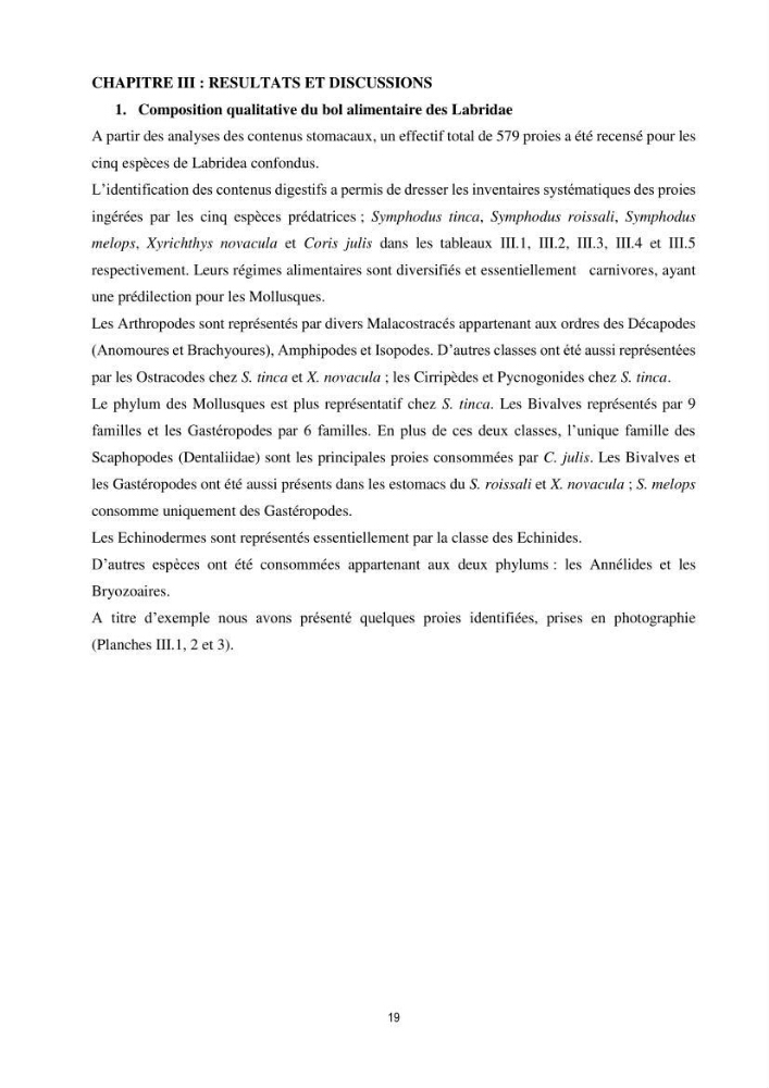 Contribution à l’étude comparative des stratégies alimentaires de cinq espèces de Labridae (Téléostéens, Perciformes) du bassin algérien.