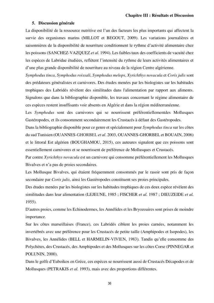 Contribution à l’étude comparative des stratégies alimentaires de cinq espèces de Labridae (Téléostéens, Perciformes) du bassin algérien.