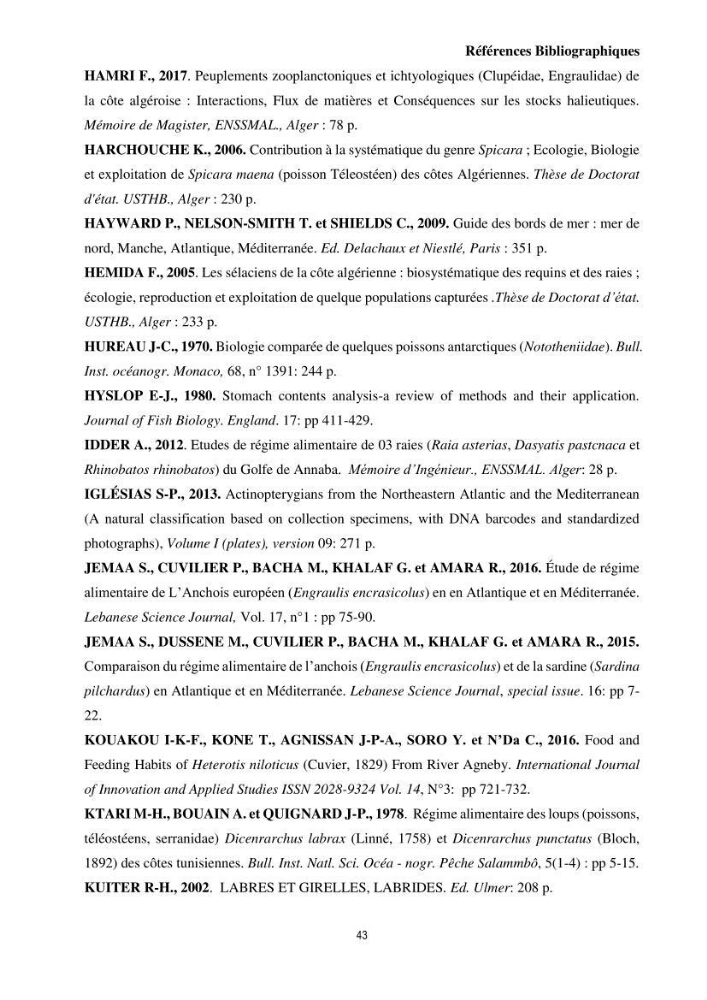 Contribution à l’étude comparative des stratégies alimentaires de cinq espèces de Labridae (Téléostéens, Perciformes) du bassin algérien.
