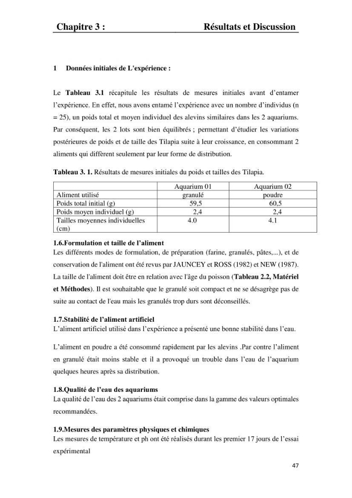 Etude comparative d\'un aliment commercial distribué en poudre et en granulé au cour de l\'élevage du tilapia du Nil ( tilapia nilotica)
