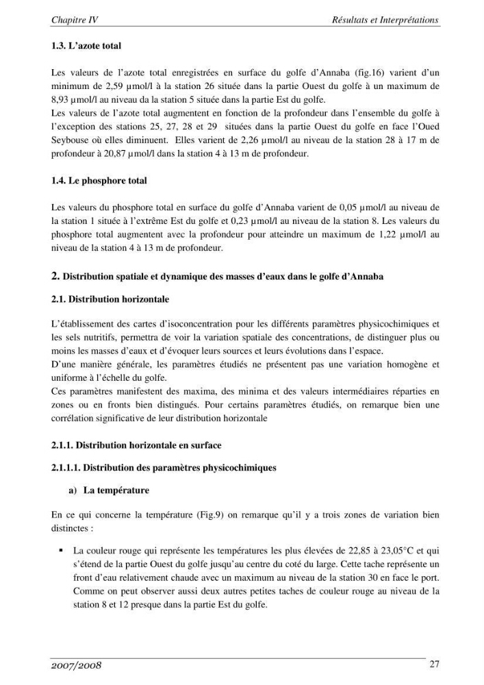 Les métaux traces dans les sédiments de la baie de Bou-Ismail: surveillane de la pollution et étude des processus géochimiques
