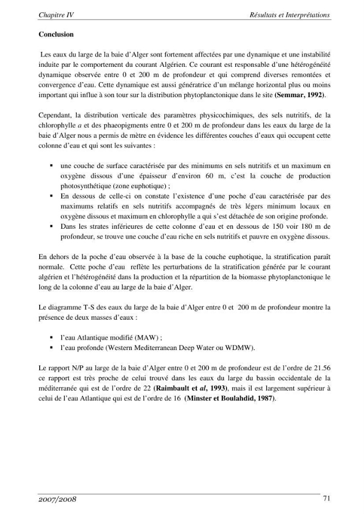 Les métaux traces dans les sédiments de la baie de Bou-Ismail: surveillane de la pollution et étude des processus géochimiques