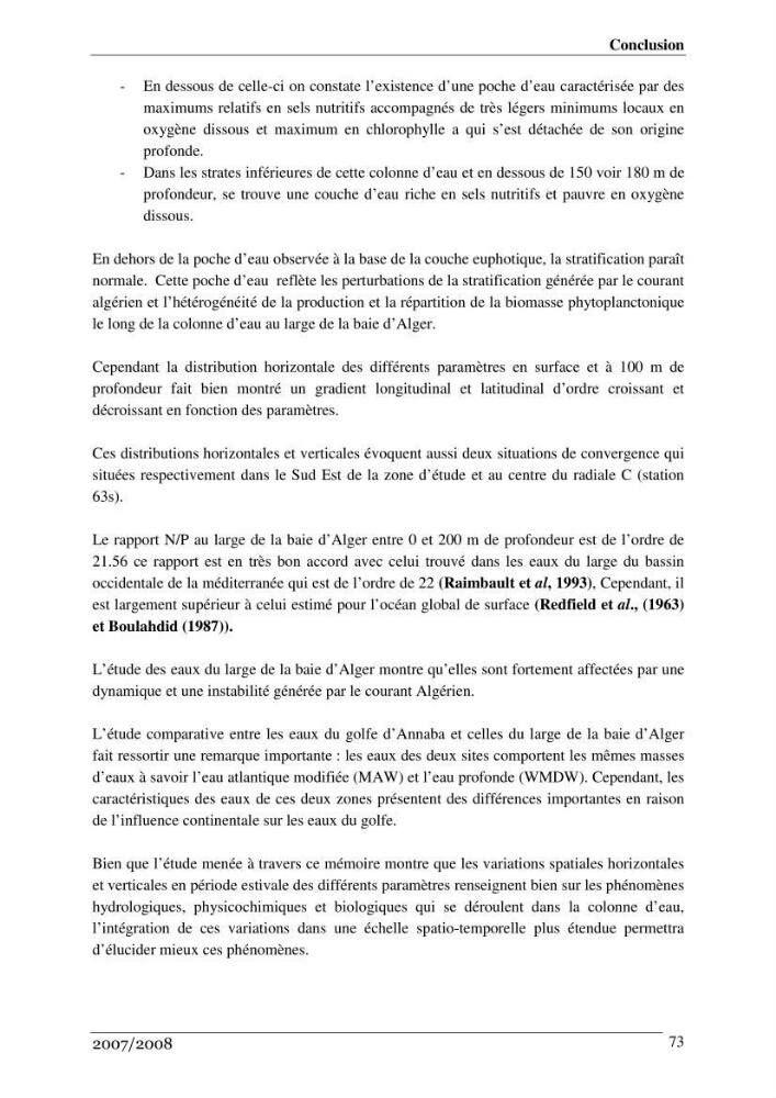 Les métaux traces dans les sédiments de la baie de Bou-Ismail: surveillane de la pollution et étude des processus géochimiques