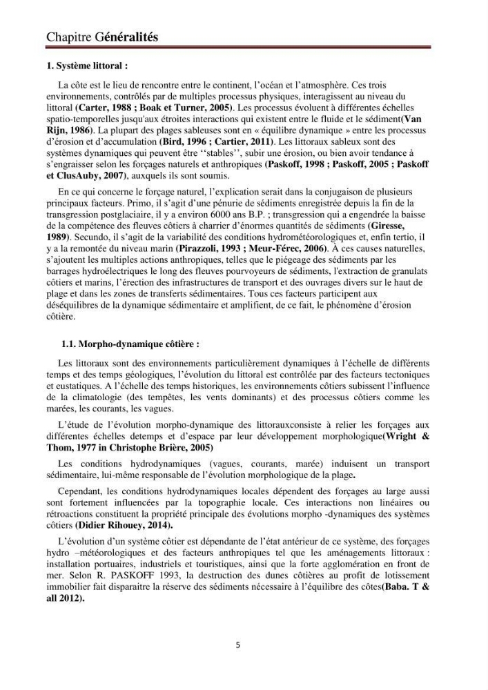 Modélisation de la dynamique et la cinématique à multi échelles du trait de côte et évaluation des zones à risques du littoral centre Algérien