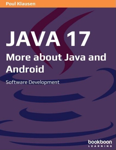 Java 17: more about java and android, software development Java 17: more about java and android, software development