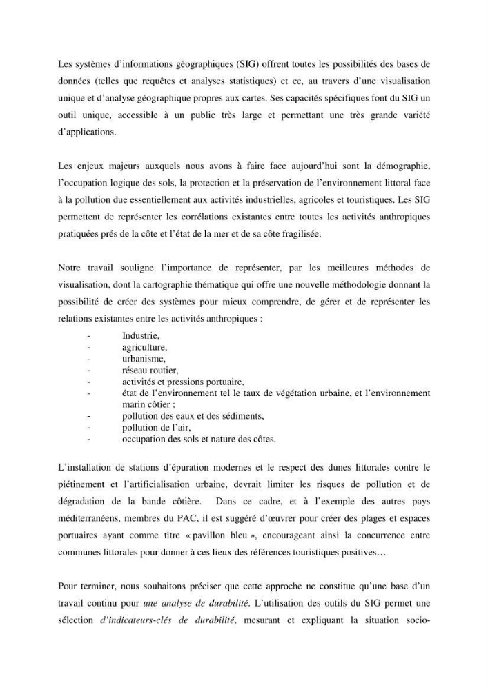 Mise en oeuvre d\'une base de données SIG pour le calcul des indicateurs de durabillité sur des communes de la zone du P.A.C. (littoral algérois)