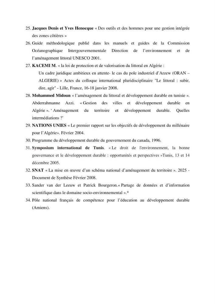 Mise en oeuvre d\'une base de données SIG pour le calcul des indicateurs de durabillité sur des communes de la zone du P.A.C. (littoral algérois)