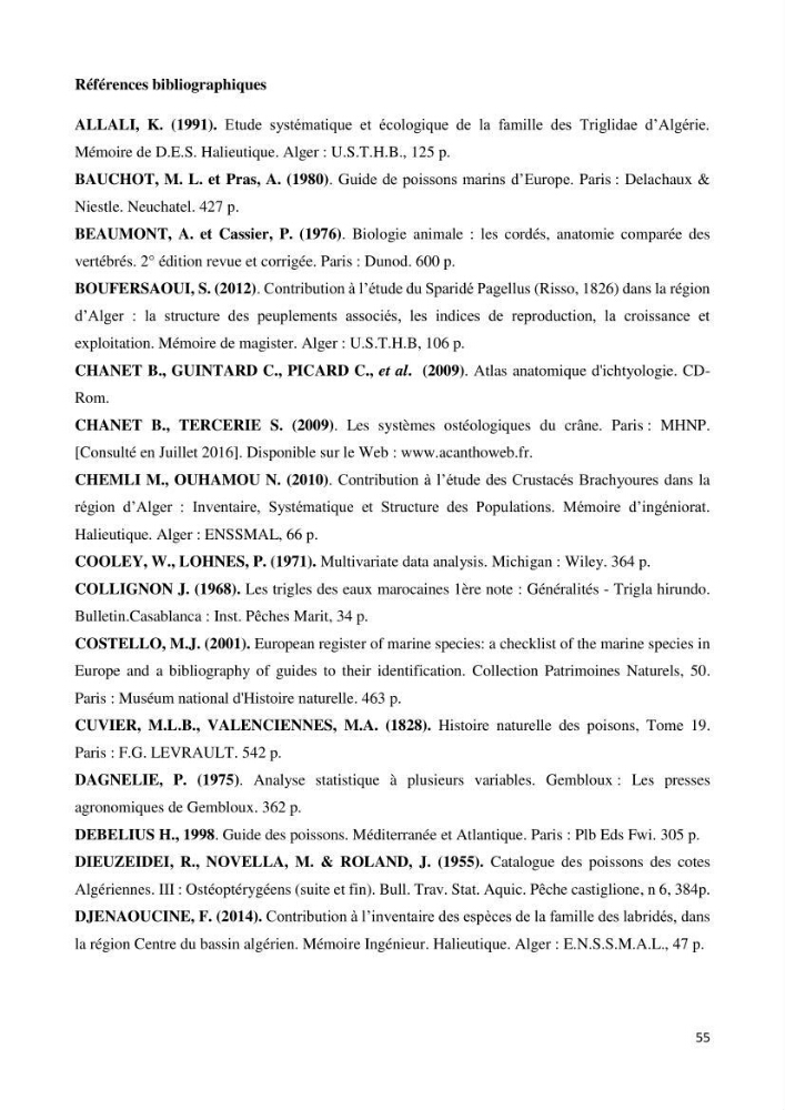 Contribution à l’étude de la systématique de la famille des Triglidae (Ostéichtyens, Actinoptérygiens) du bassin algérien
