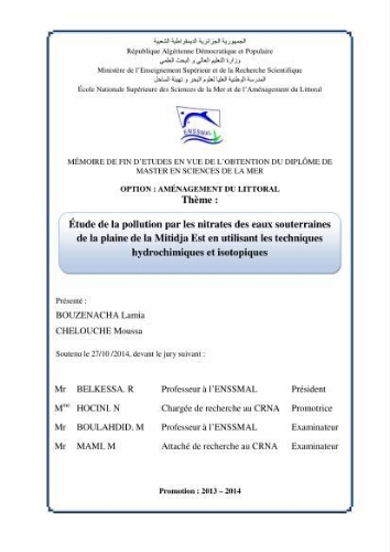 Etude de la pollution par les nitrates des eaux souterraines de la plaine de la mitidja Est en utilisant les techniques hydrochimiques et isotopiques Etude de la pollution par les nitrates des eaux souterraines de la plaine de la mitidja Est en utilisant les techniques hydrochimiques et isotopiques