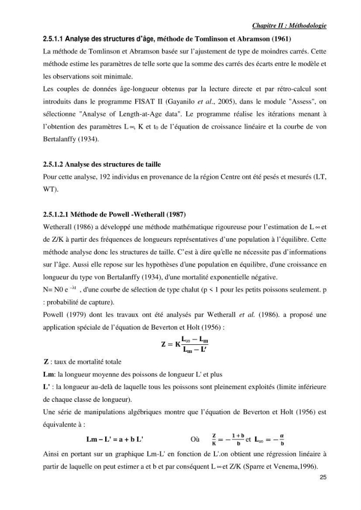 Contribution à la systématique des Lophiidae dans le bassin algerien,croissance et exploitation de la boudroie rouse Lophius budegassa ( Spinola,1807) de la région centre algérienne:
