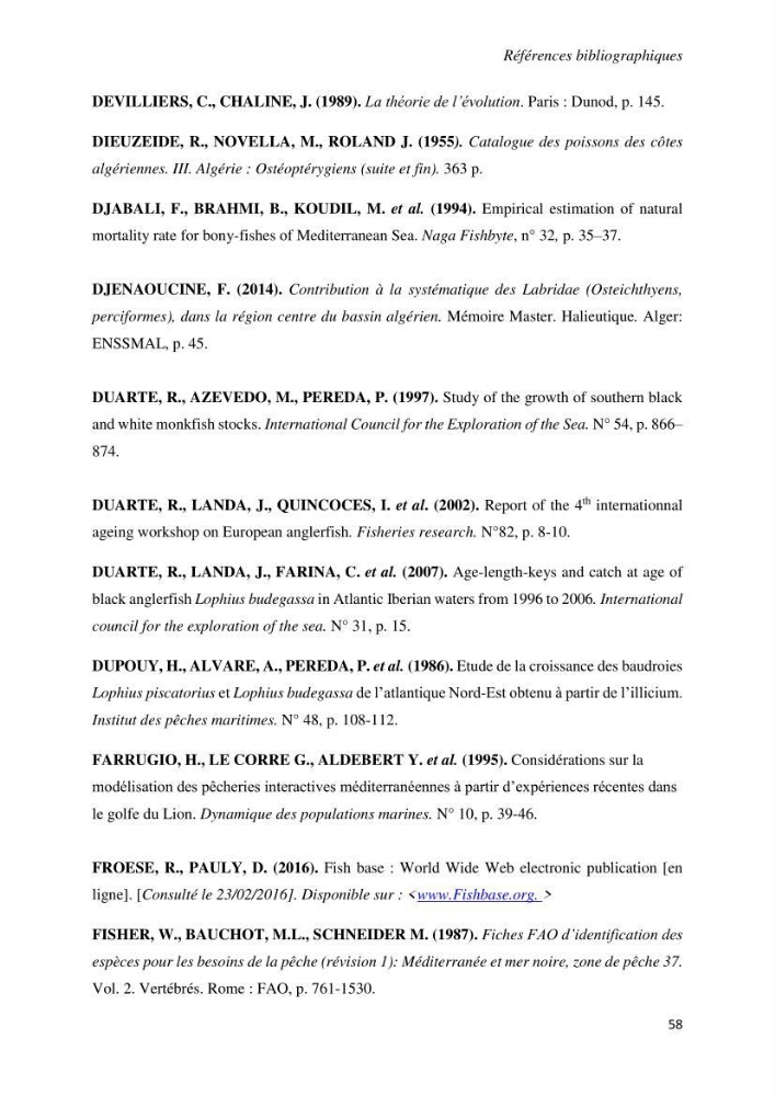 Contribution à la systématique des Lophiidae dans le bassin algerien,croissance et exploitation de la boudroie rouse Lophius budegassa ( Spinola,1807) de la région centre algérienne: