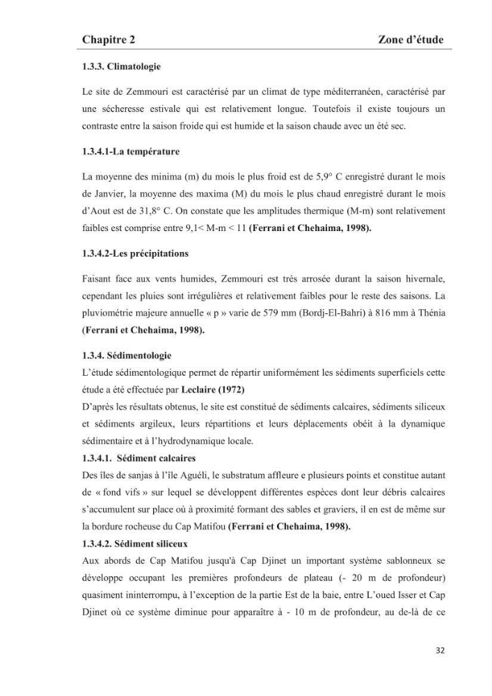 Les paramètres phtsico-chimiques et les sels nutritifs dans les eaux côtières algéroises (les baies d\'Alger, de Bou-Ismail et de Zemmouri)