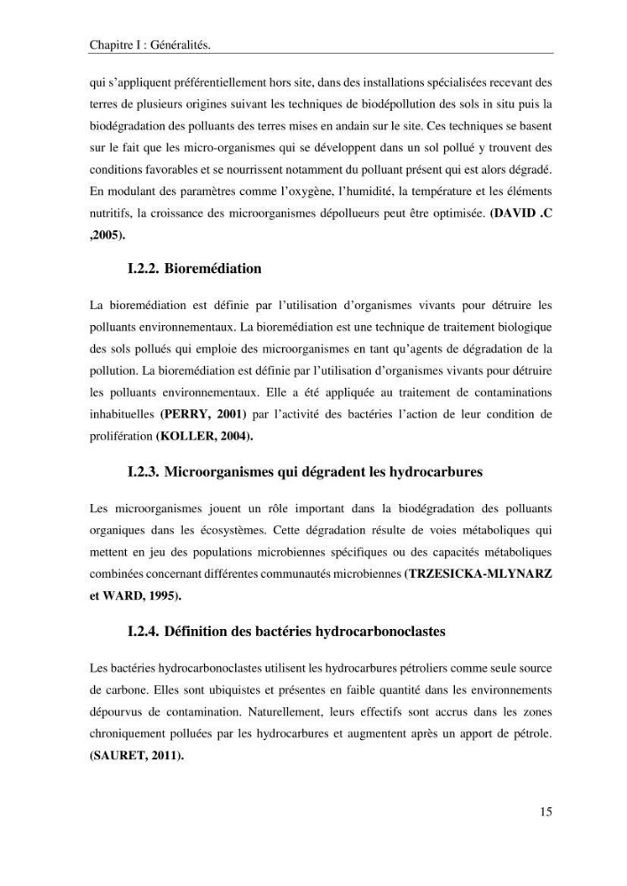 Les effets des paramètres physicochimiques sur l\'activité des bactéries marines hydrocarbonoclastes: