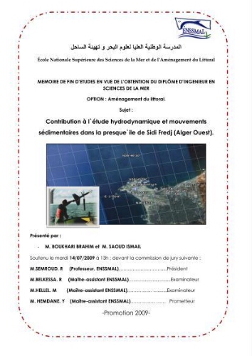 Contribution à l'etude hydrodynamique et mouvements sédimentaires dans la presque ile de Sidi Fredj ( Alger ouest): Contribution à l'etude hydrodynamique et mouvements sédimentaires dans la presque ile de Sidi Fredj ( Alger ouest):